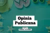 Opinia publiczna, czyli sonda uliczna [19.06.2023]