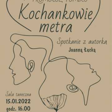 „Kochankowie metra” – promocja tomiku poezji Joanny Łęckiej