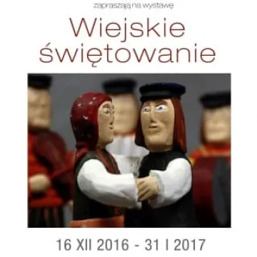 Wystawa „Wiejskie świętowanie w rzeźbie i malarstwie”