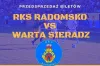Przedsprzedaż biletów na mecz RKS – Warta Sieradz