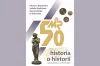 Wystawa jubileuszowa z okazji 50-lecia muzeum. Historia o historii