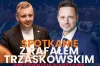 Rafał Trzaskowski przyjedzie do Radomska wspierać Łukasza Więcka