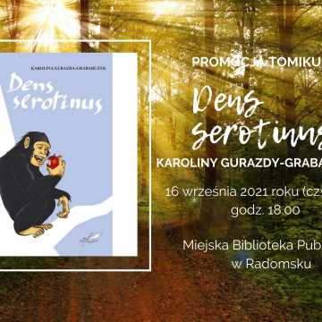 Biblioteka w Radomsku zaprasza na promocję tomiku „Dens Serotinus”