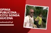 Opinia publiczna, czyli sonda uliczna [28.06.2021]
